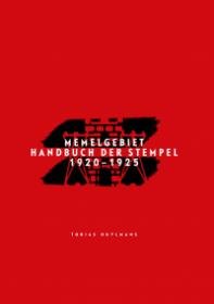 Memelgebiet – Handbuch der Stempel 1920–1925